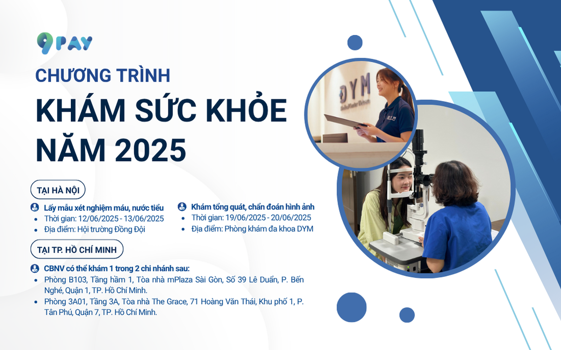 🩺 KHỞI ĐỘNG CHƯƠNG TRÌNH KHÁM SỨC KHỎE ĐỊNH KỲ 2025 CÙNG 9PAY